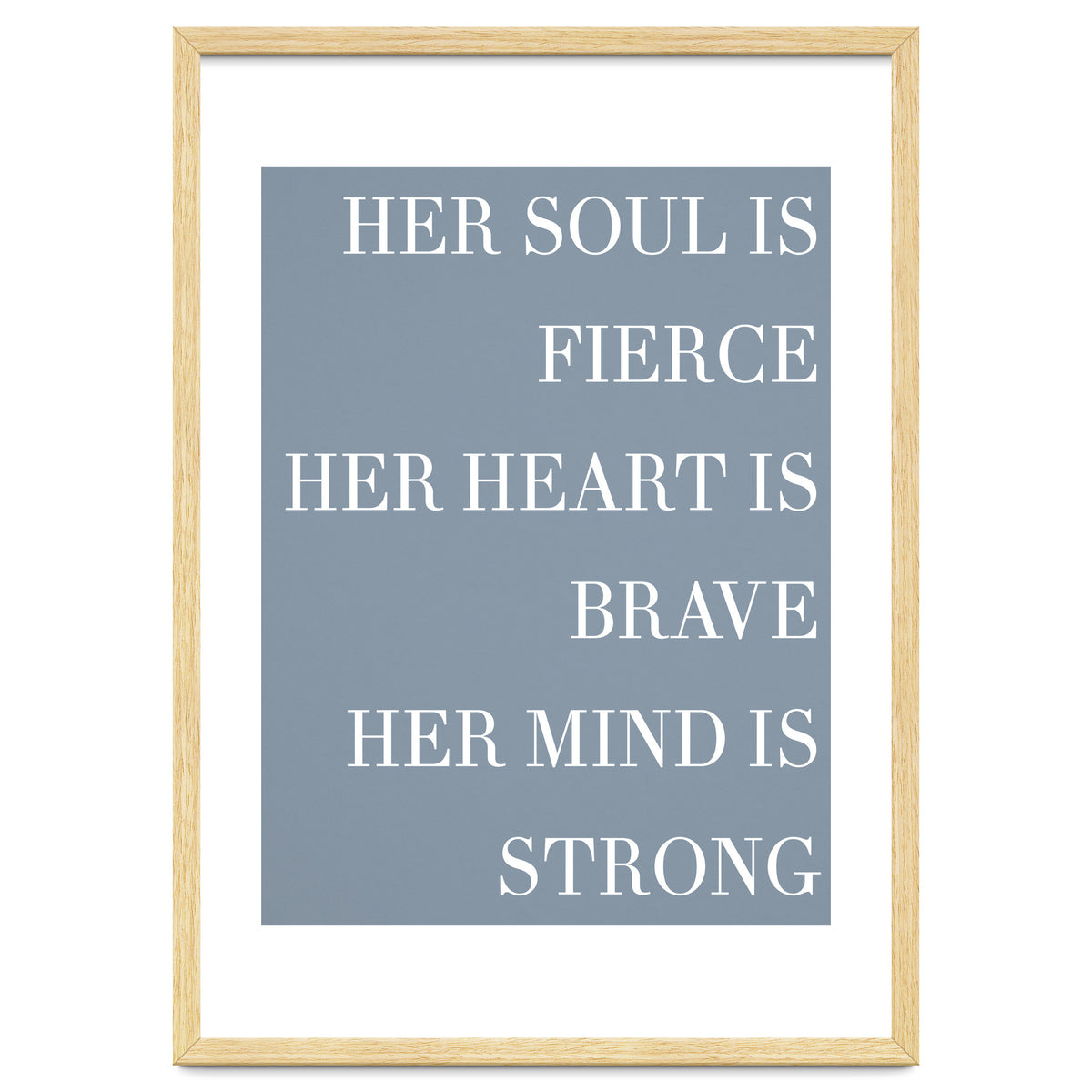 Fierce, Brave, Strong Female Empowerment Quote Blue