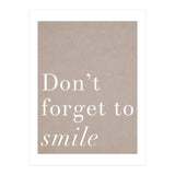 Don't Forget To Smile (Print Only) thumbnail