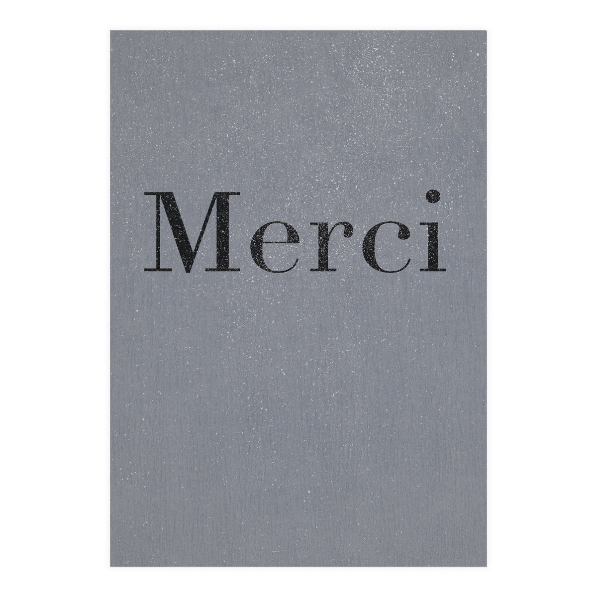 Merci, Dark Grey (Print Only)