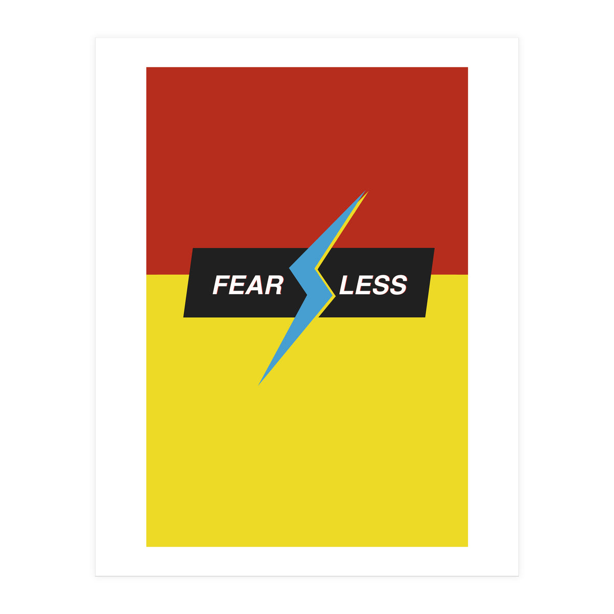 Modern Geometric Minimalist Typography Fear Less (Print Only)
