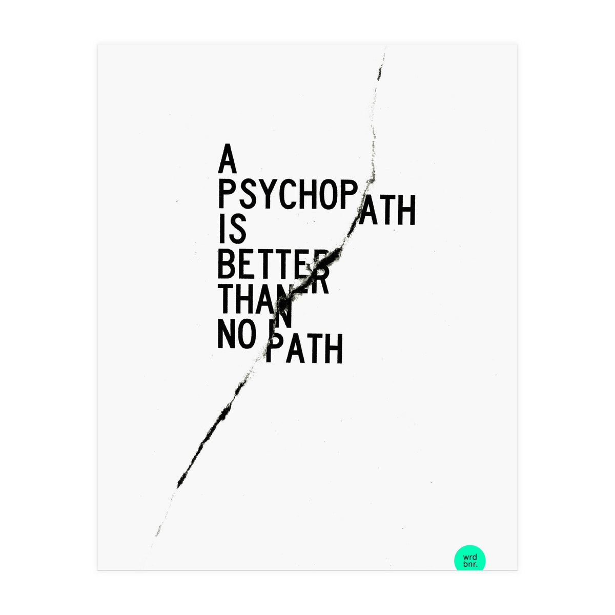 PSYCHOPATH (Print Only)