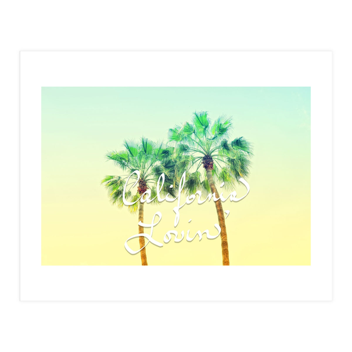 California Lovin (Print Only)