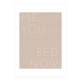 Me You Bed Now Beige (Print Only) thumbnail