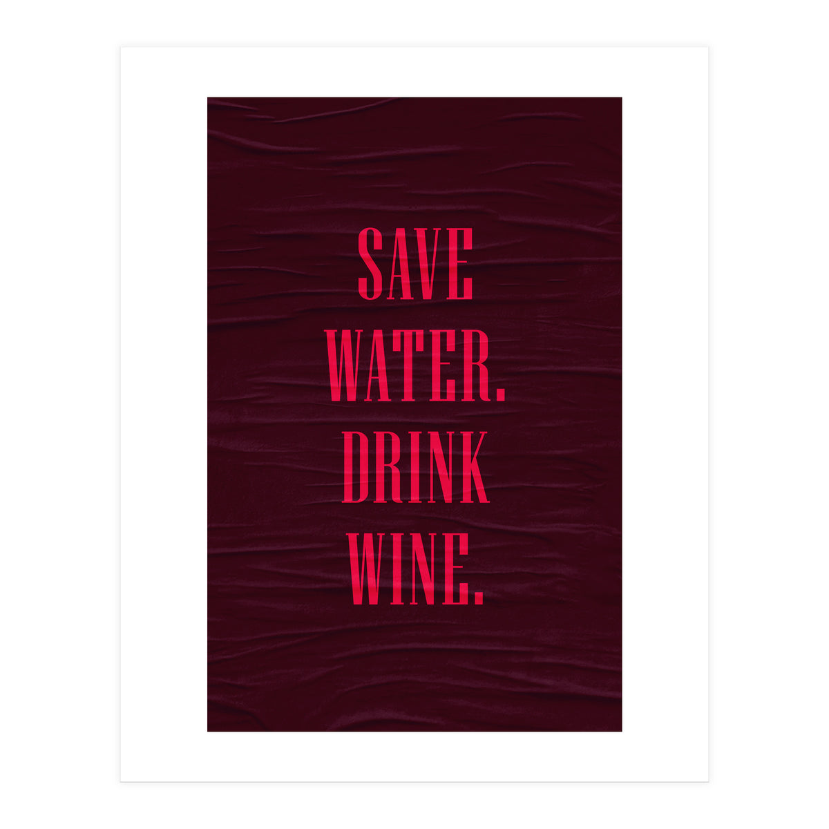 Adulting Save Water3  (Print Only)