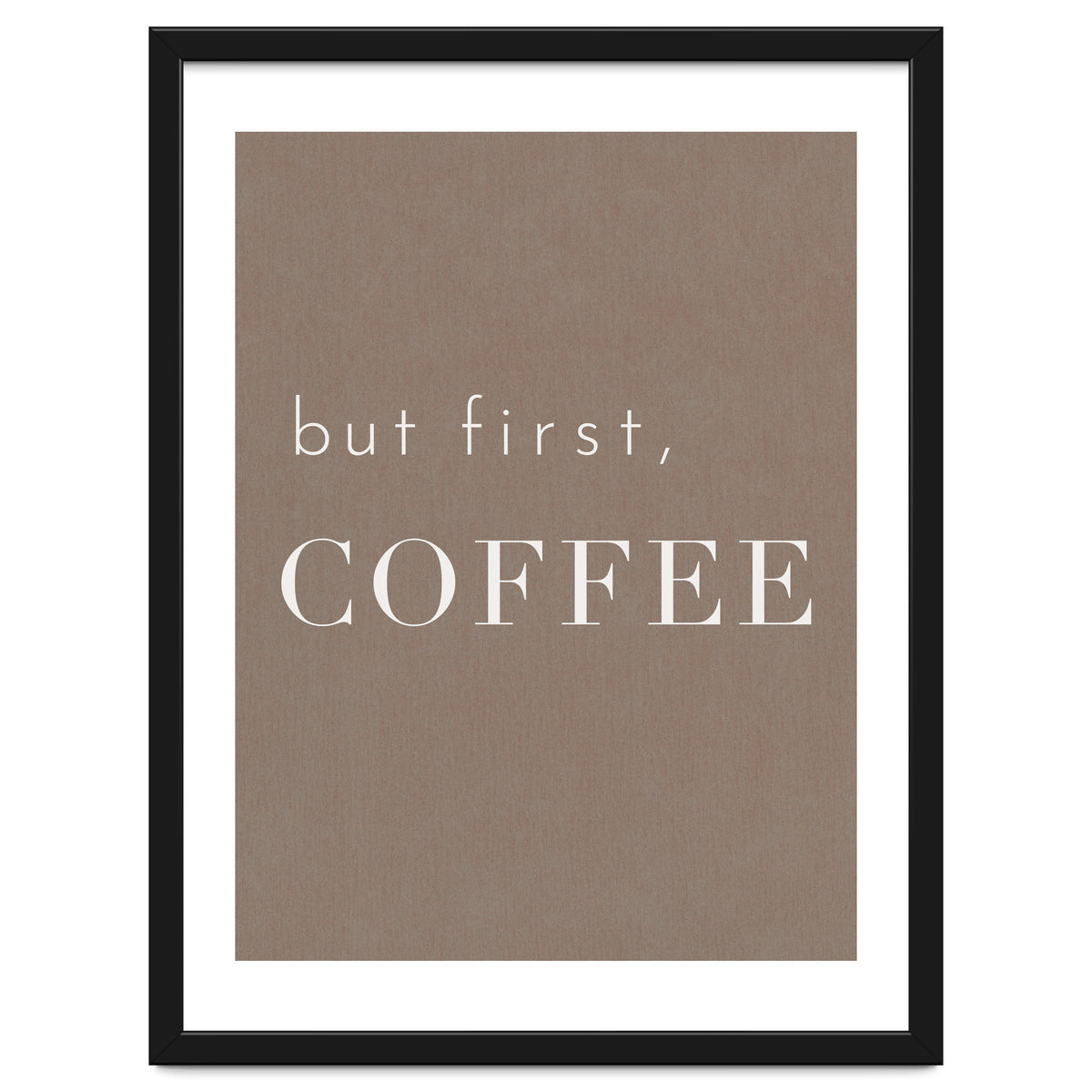 But First, Coffee Brown