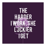 Work Hard Be Lucky (Print Only) thumbnail