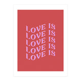 Love is Love (Print Only) thumbnail
