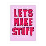 Let's Make Stuff (Print Only) thumbnail