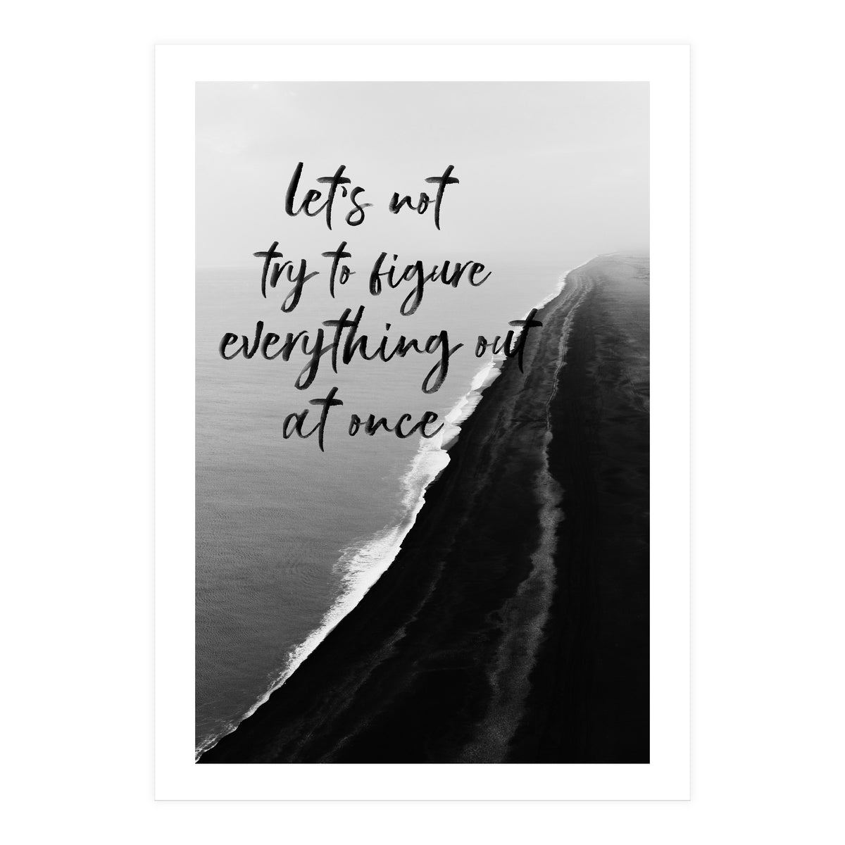 Everything  (Print Only)