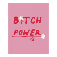 Bitchpower (Print Only)