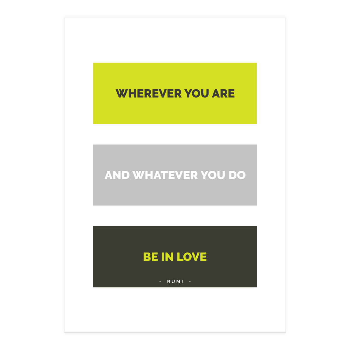 Be In Love - Rumi Quote Typography (Print Only)