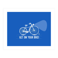 Get On Your Bike 1 (Print Only)