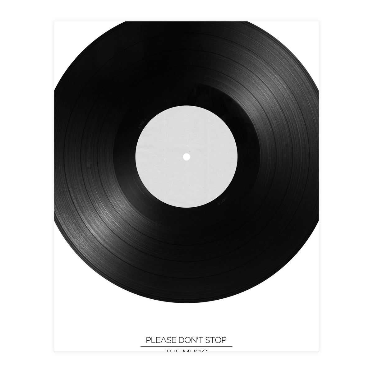 DON'T STOP THE MUSIC (Print Only)