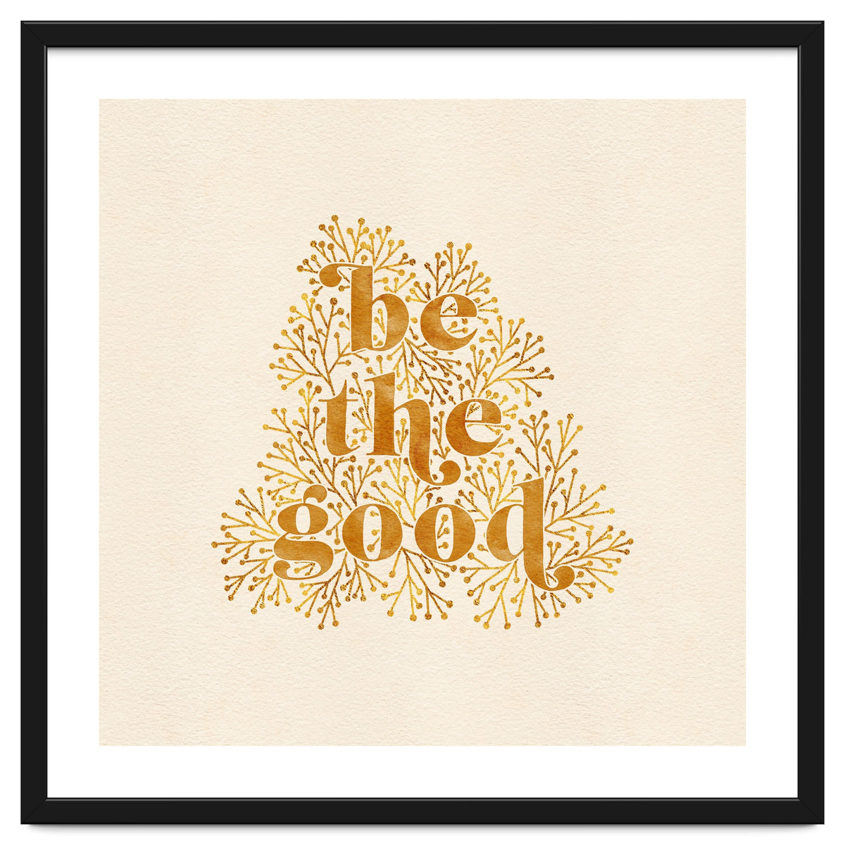 Be The Good