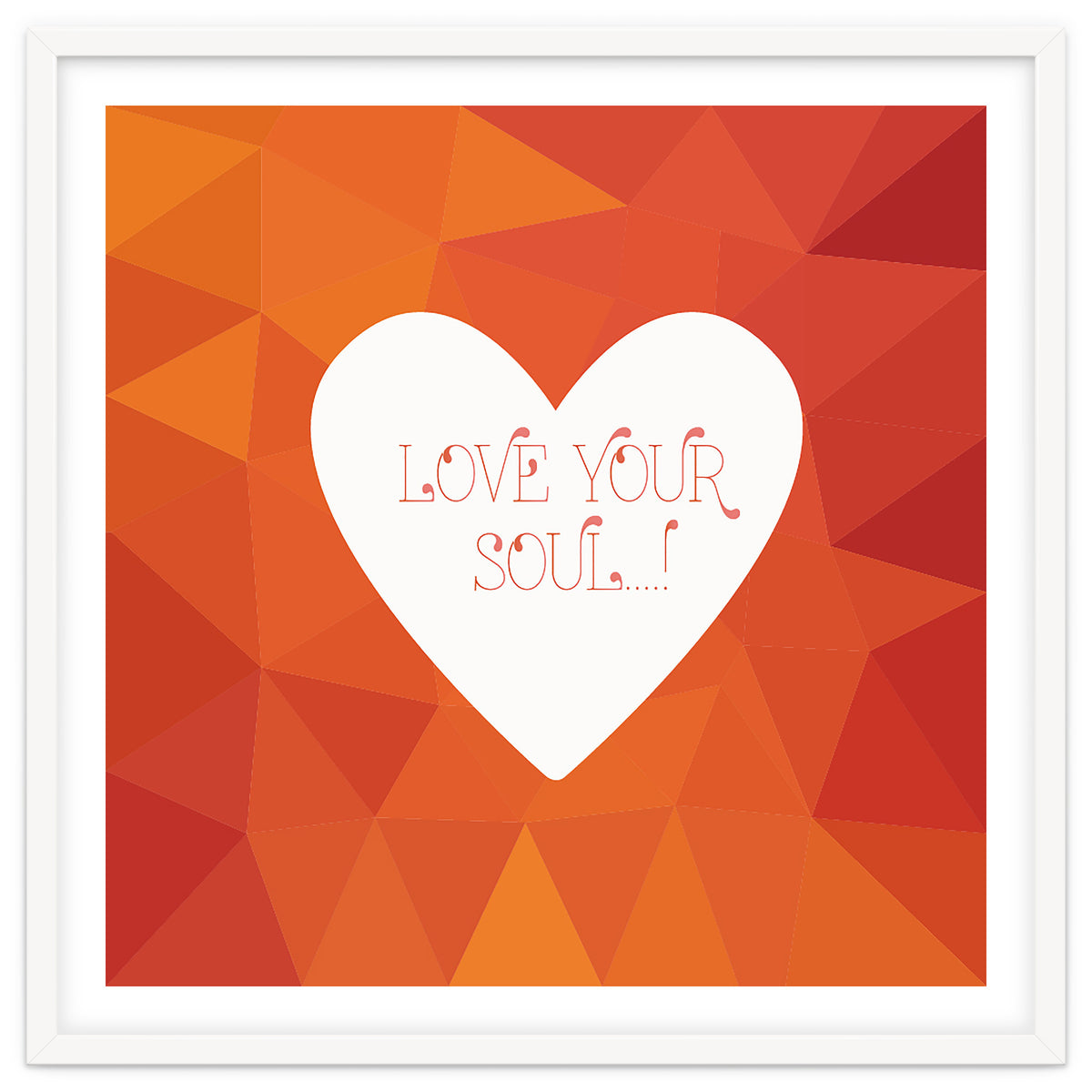 Love Your Soul