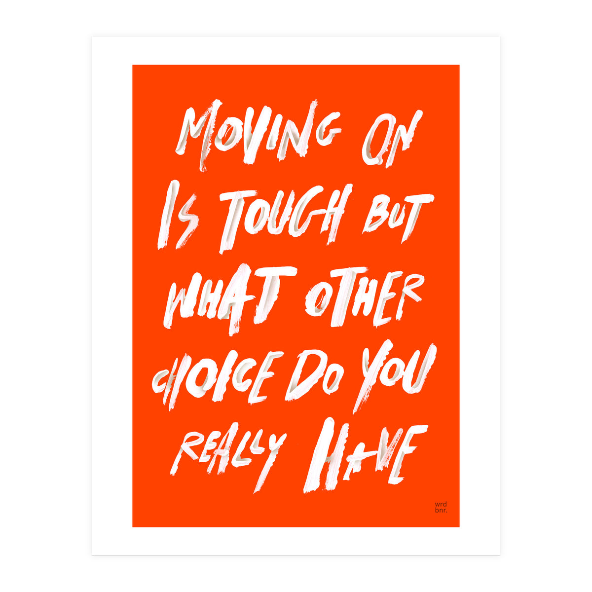 MOVING ON (Print Only)