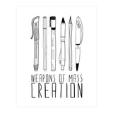 Weapons Of Mass Creation (Print Only) thumbnail