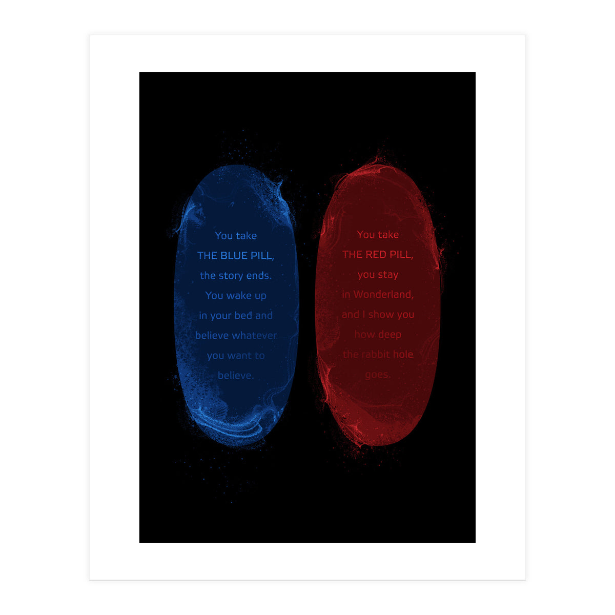 Red Blue Pills The Matrix (Print Only)