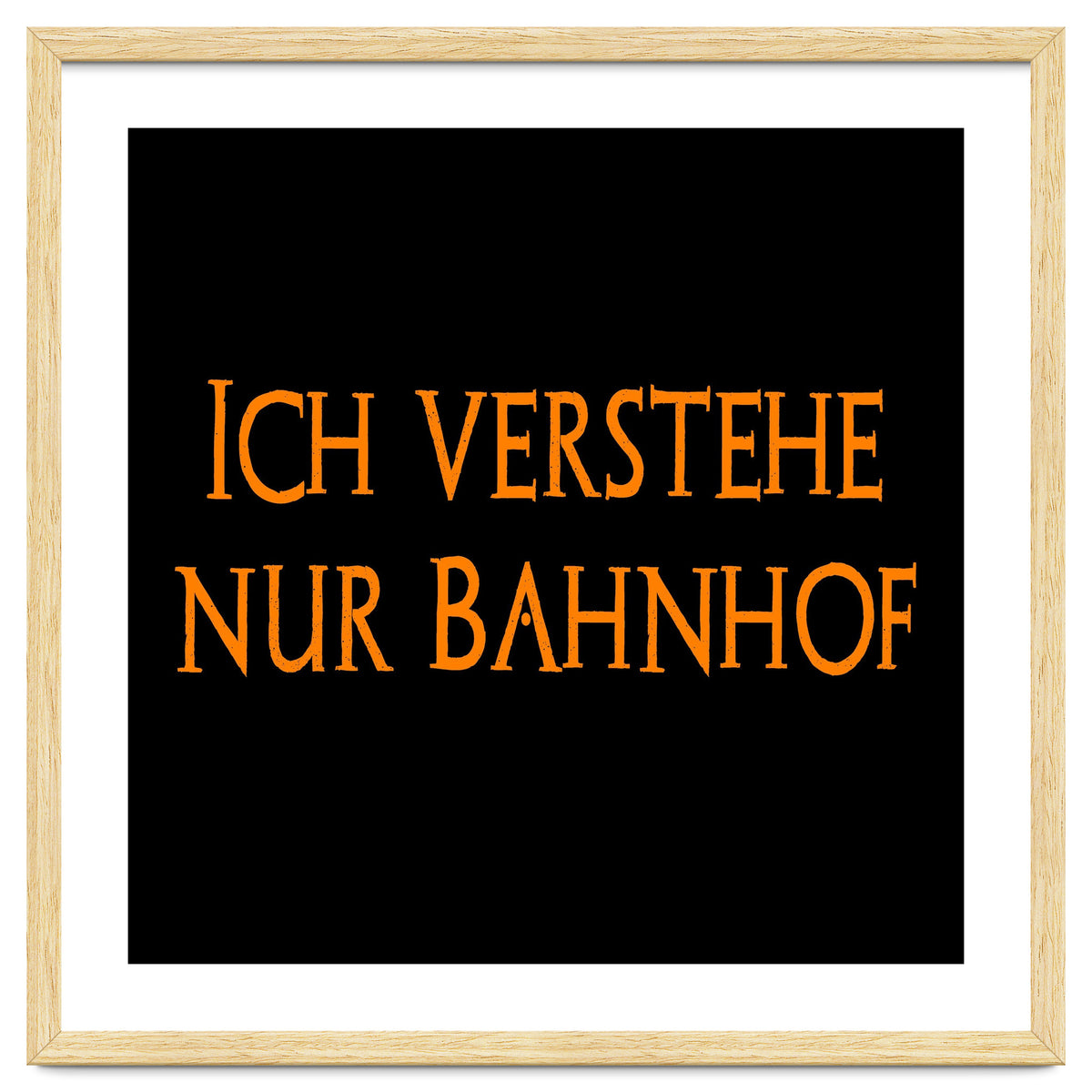 Ich Vestehe Nur Bahnhof - German saying