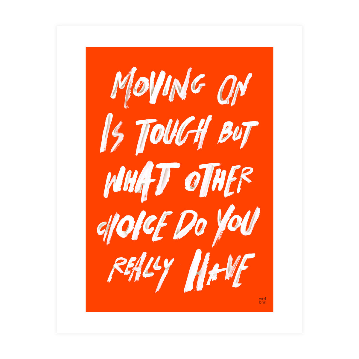 MOVING ON (Print Only)