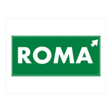 Let`s go to Roma, Italy! Road sign (Print Only) thumbnail