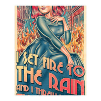 Set Fire To The Rain (Print Only)