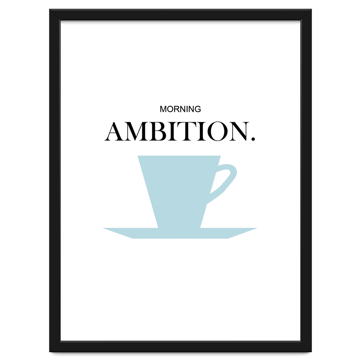 ambition