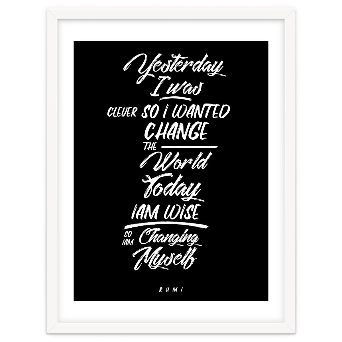 Changing Myself - Rumi Quote Typography