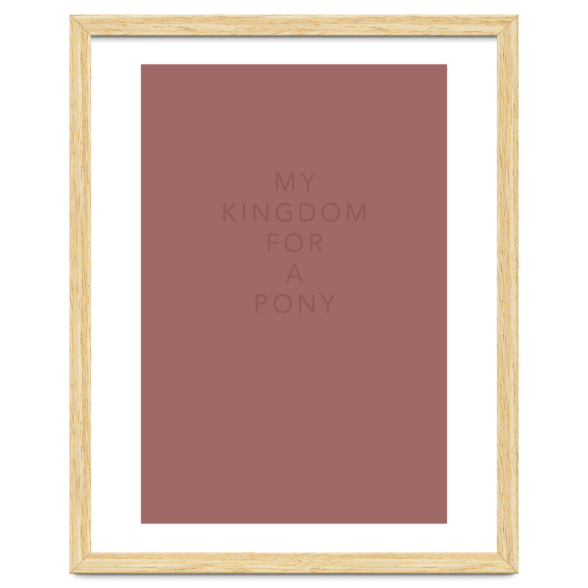 FOR A PONY
