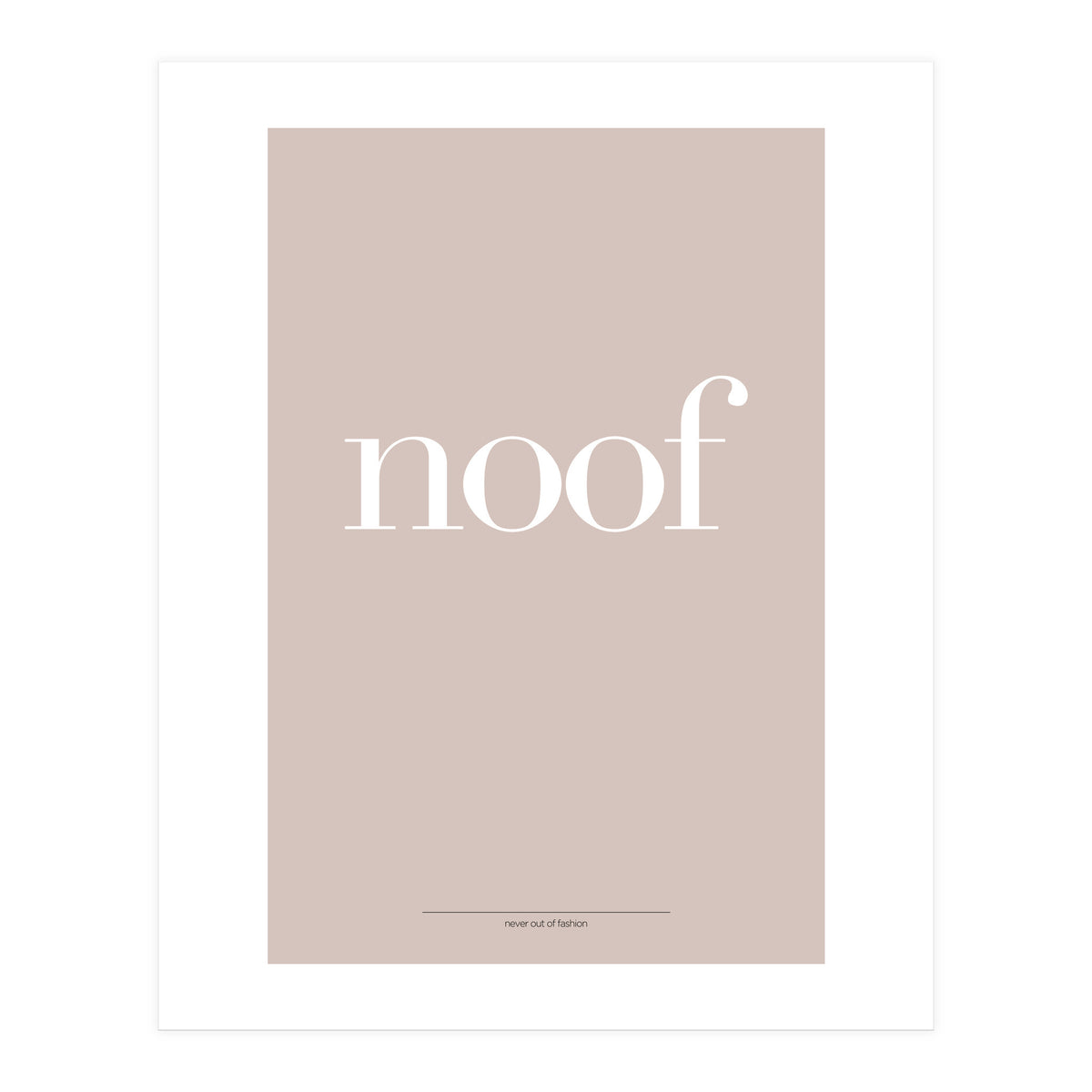 NOOF II (Print Only)
