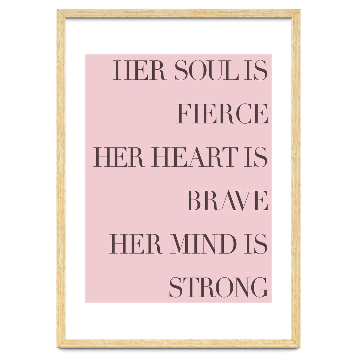 Fierce, Brave, Strong Female Empowerment Quote Pink