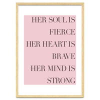 Fierce, Brave, Strong Female Empowerment Quote Pink