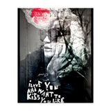 and want to kiss you like... (Print Only) thumbnail
