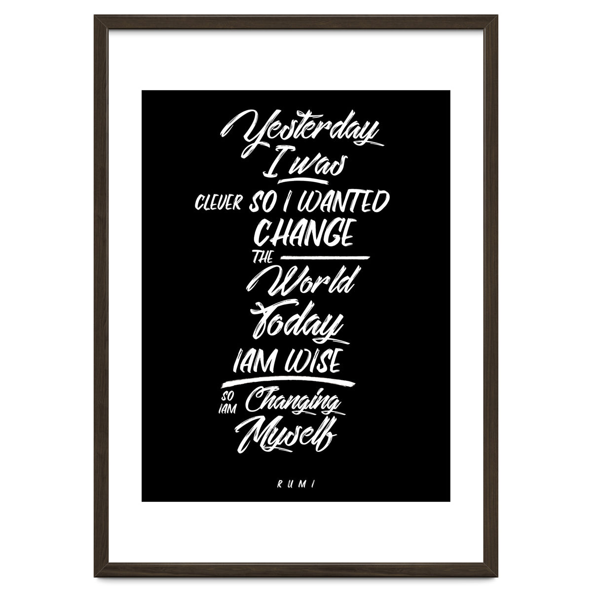 Changing Myself - Rumi Quote Typography