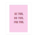 Be You Do You For Your Minimalistic Pink Copy (Print Only) thumbnail
