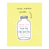 Nice Words Inside  (Print Only)