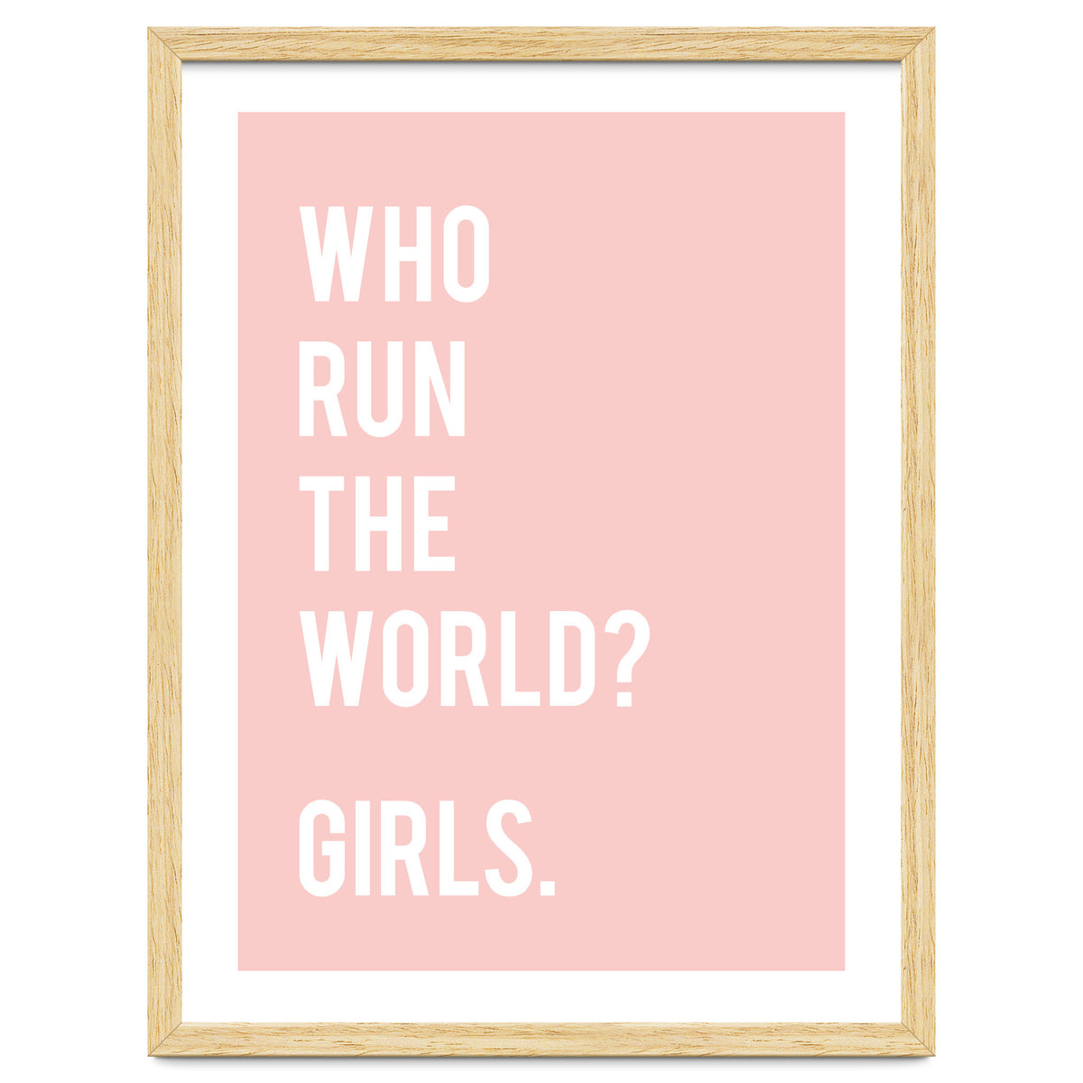 Who Run The World? Girls.