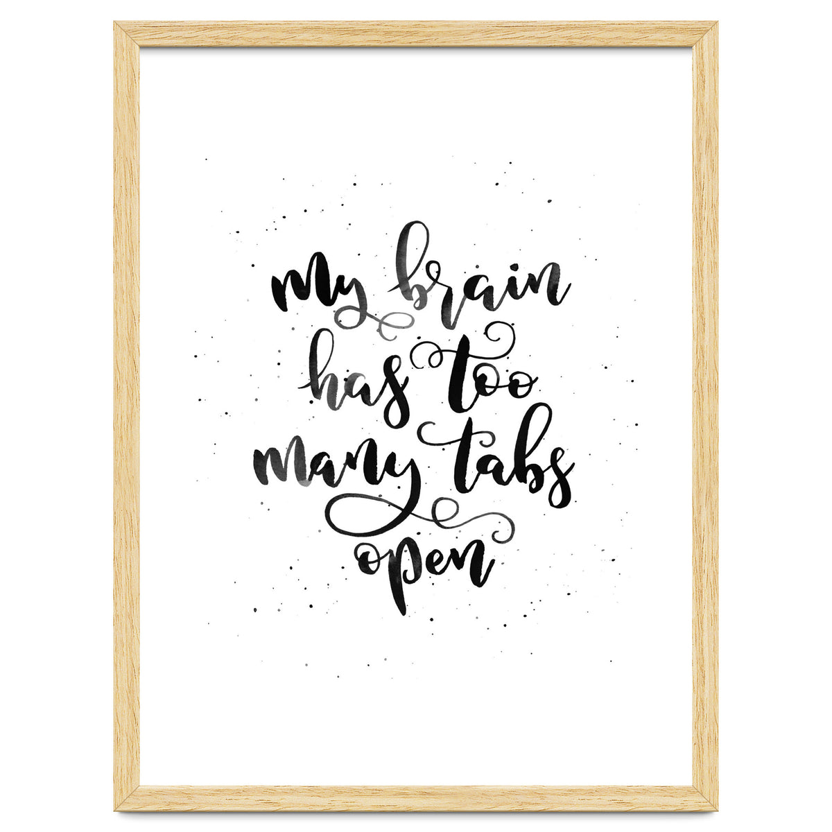 My Brain Has Too Many Tabs Open