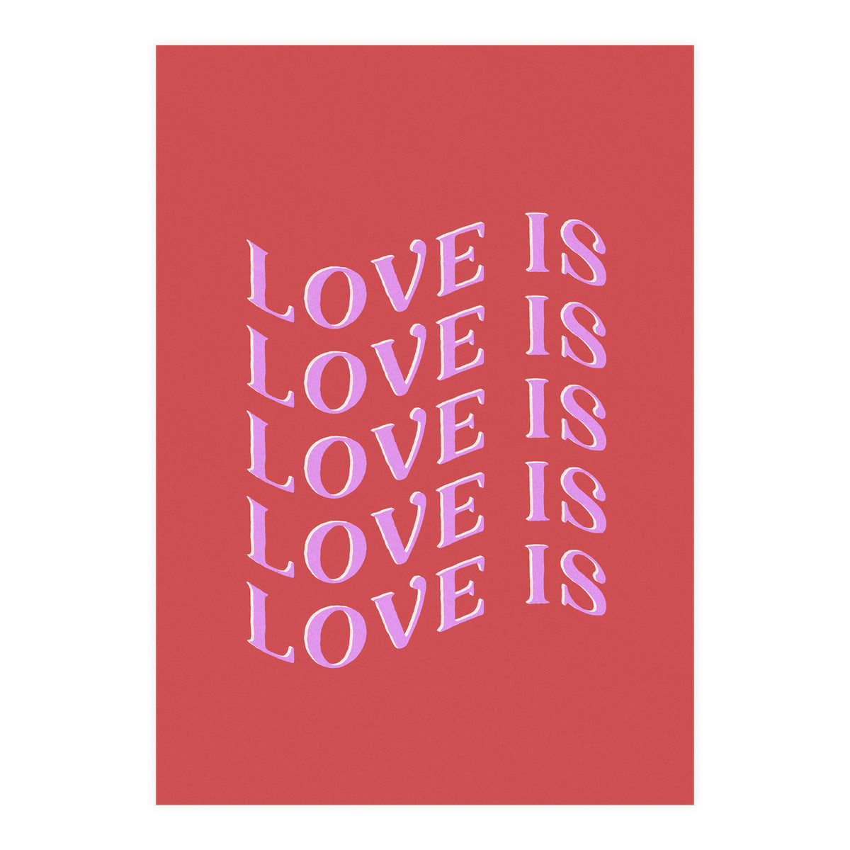Love is Love (Print Only)