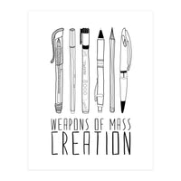 Weapons Of Mass Creation (Print Only)