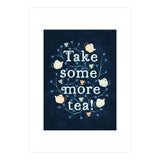 Take Some More Tea (Print Only) thumbnail