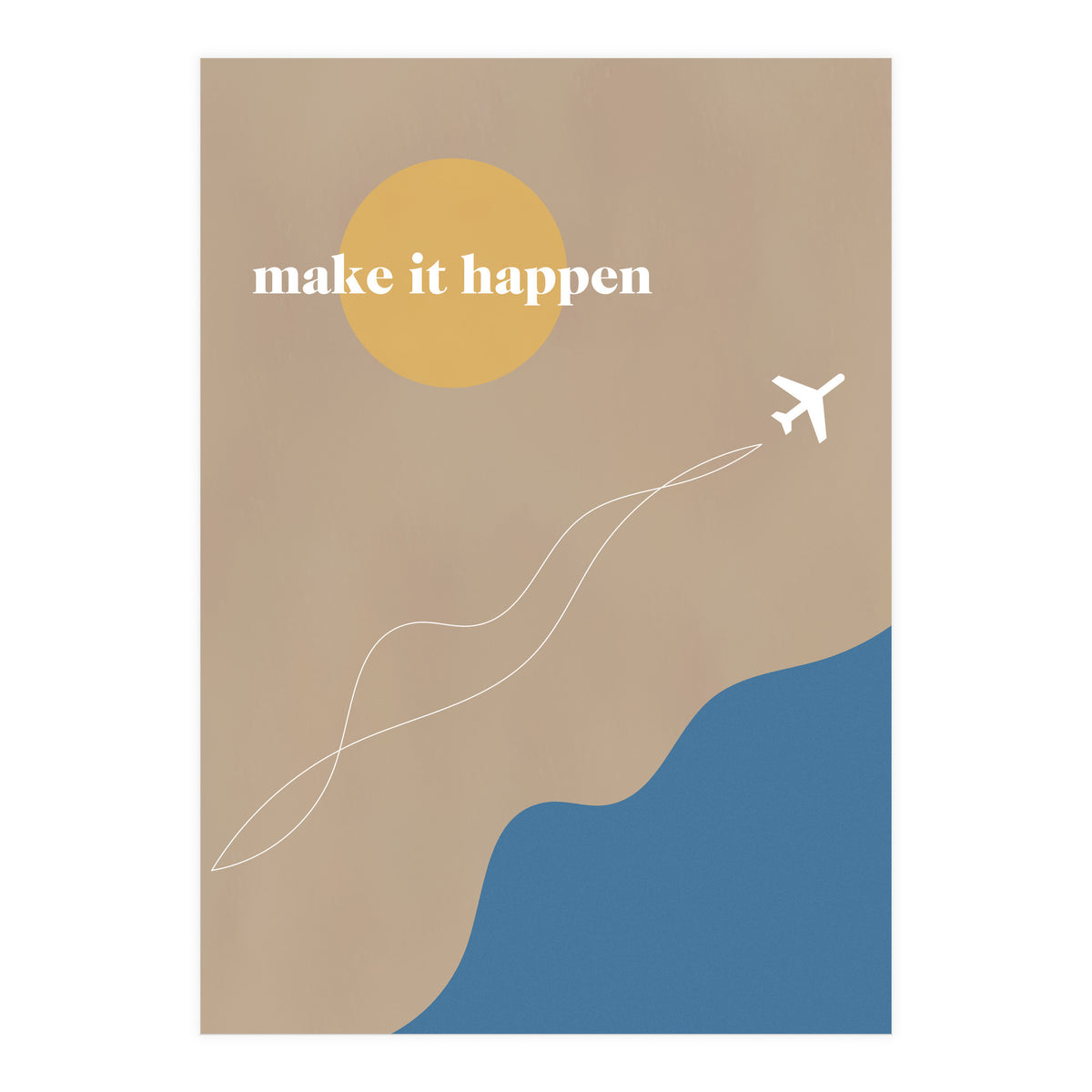 make it happen (Print Only)