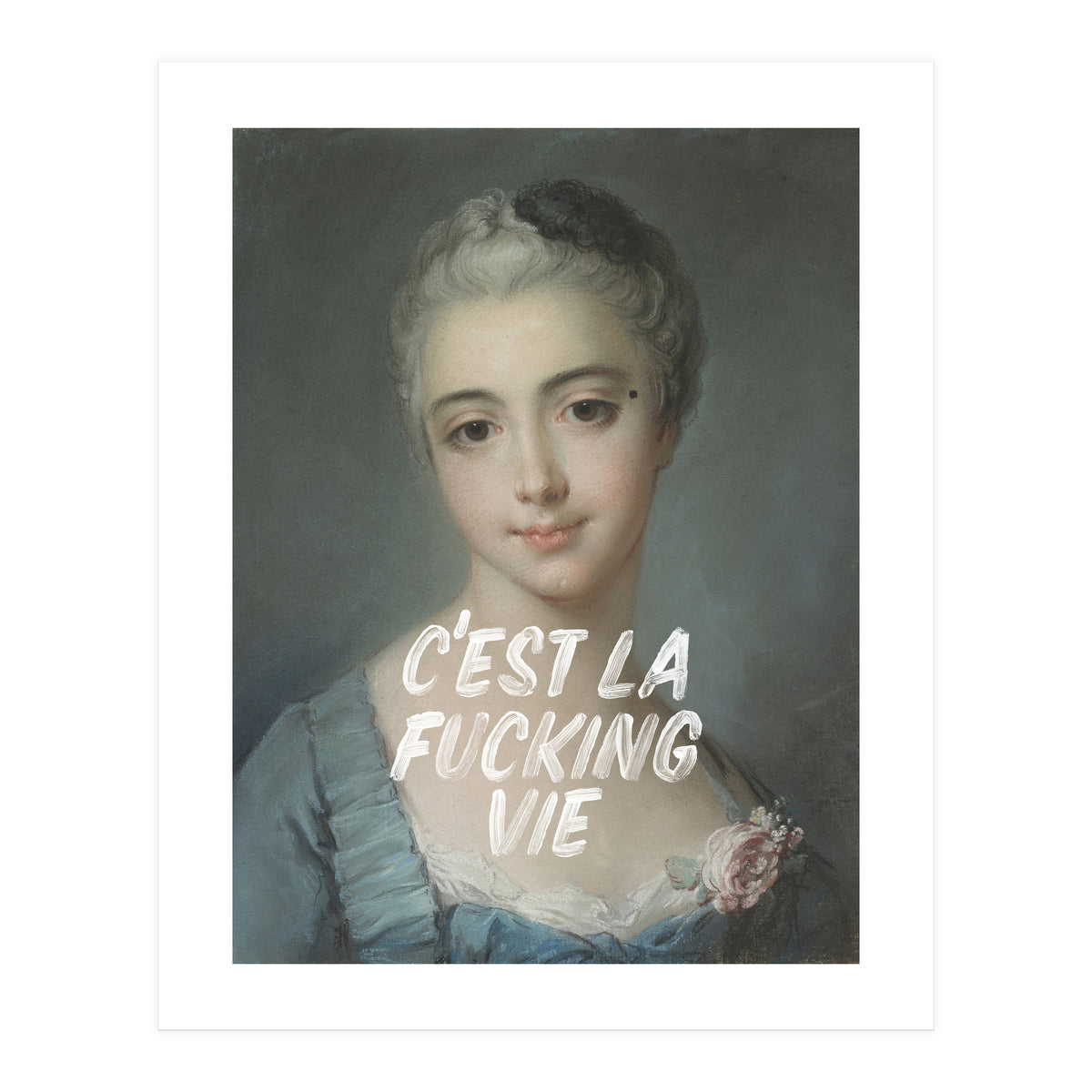 C'est La Fucking Vie (Print Only)