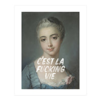 C'est La Fucking Vie (Print Only)