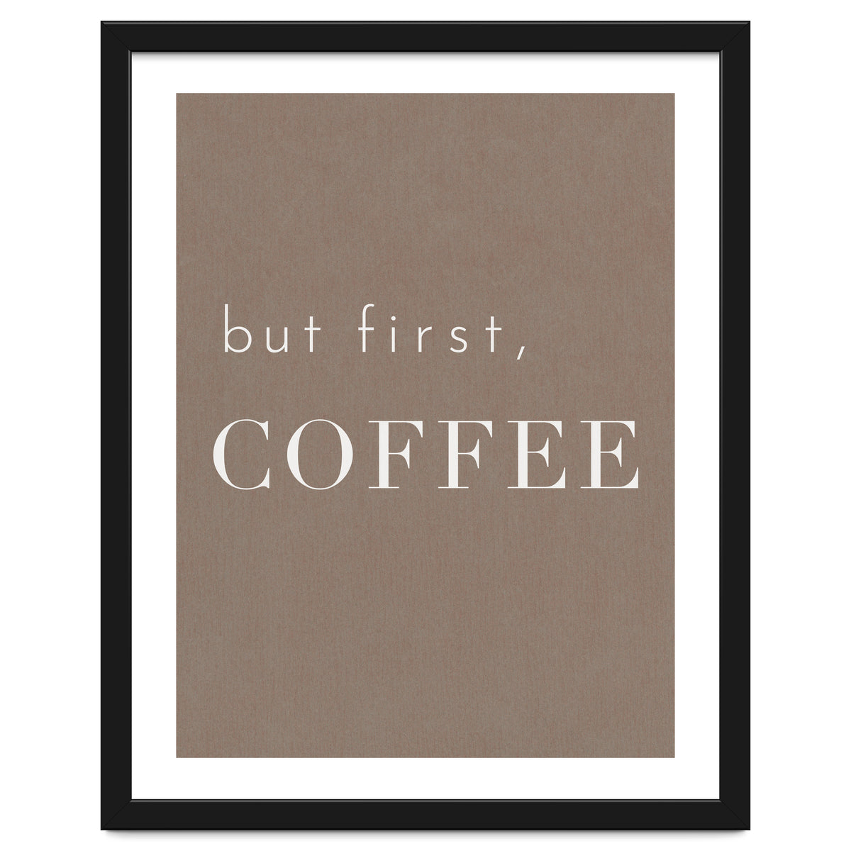 But First, Coffee Brown