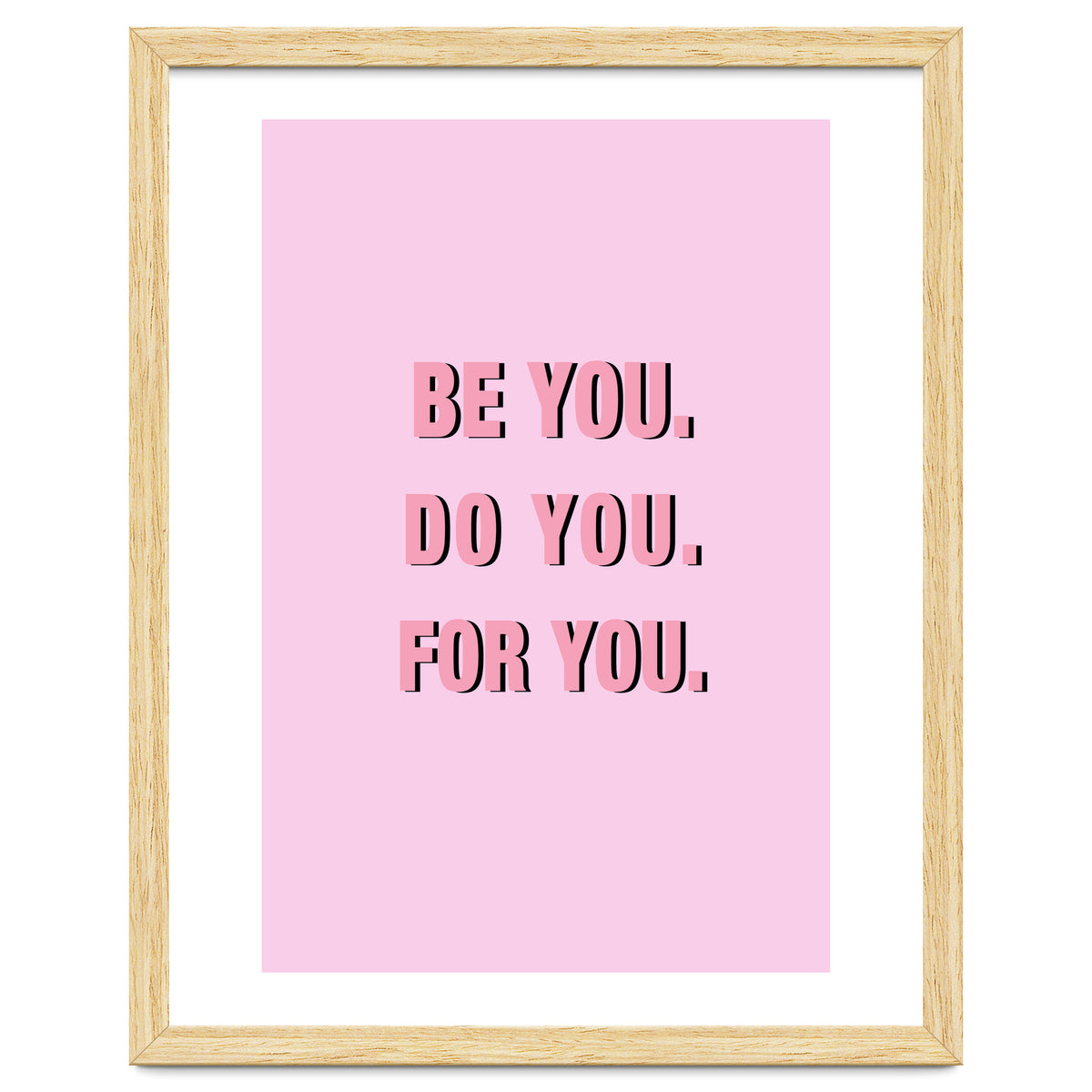 Be You Do You For Your Minimalistic Pink Copy