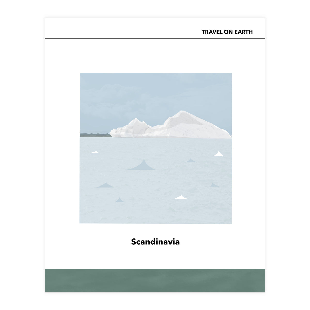 TRAVEL ON EARTH -Scandinavia- (Print Only)