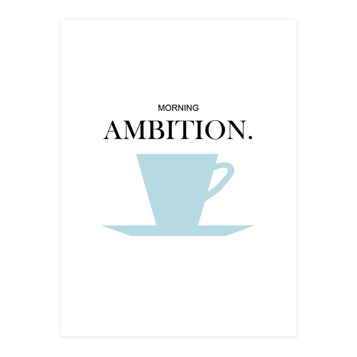 ambition (Print Only)