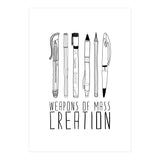 Weapons Of Mass Creation  (Print Only) thumbnail