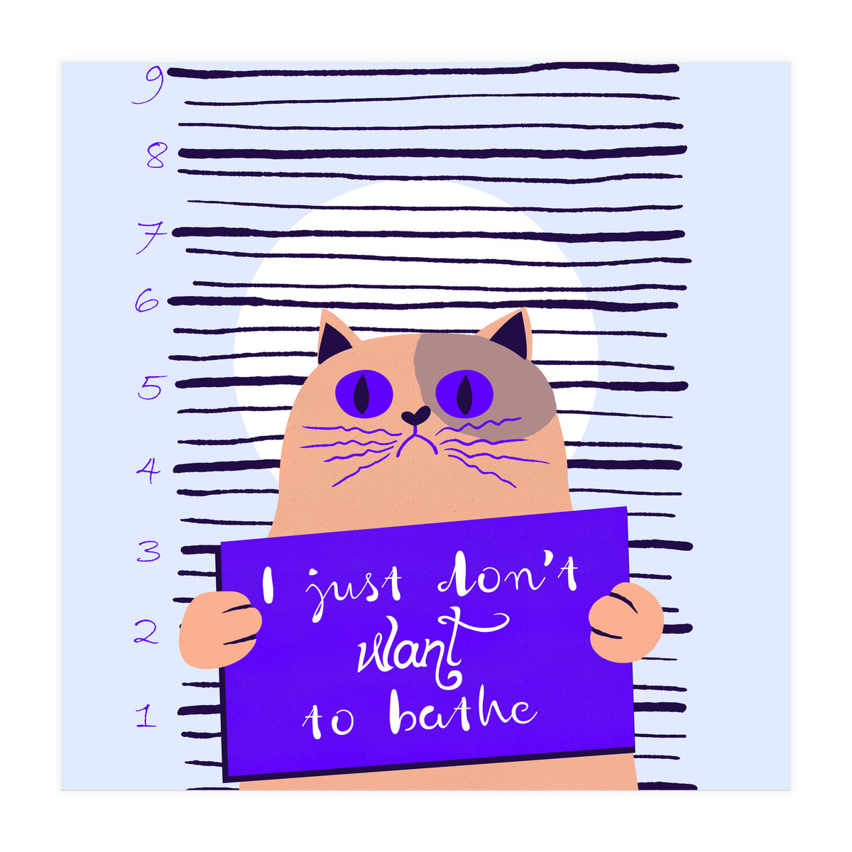 I just don't want to bathe (Print Only)